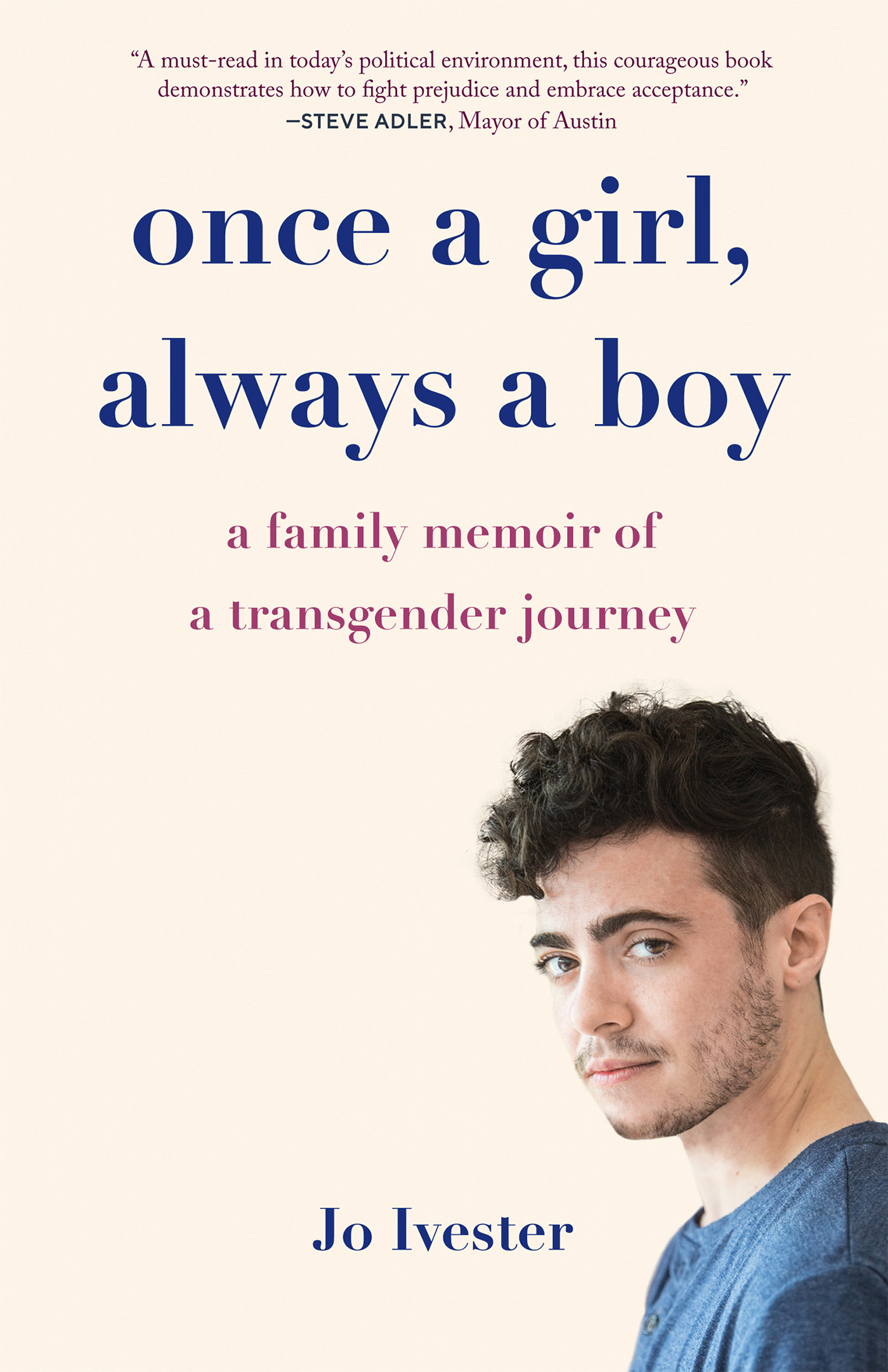 Never a Girl, Always a Boy: A Family Memoir of a Transgender Journey