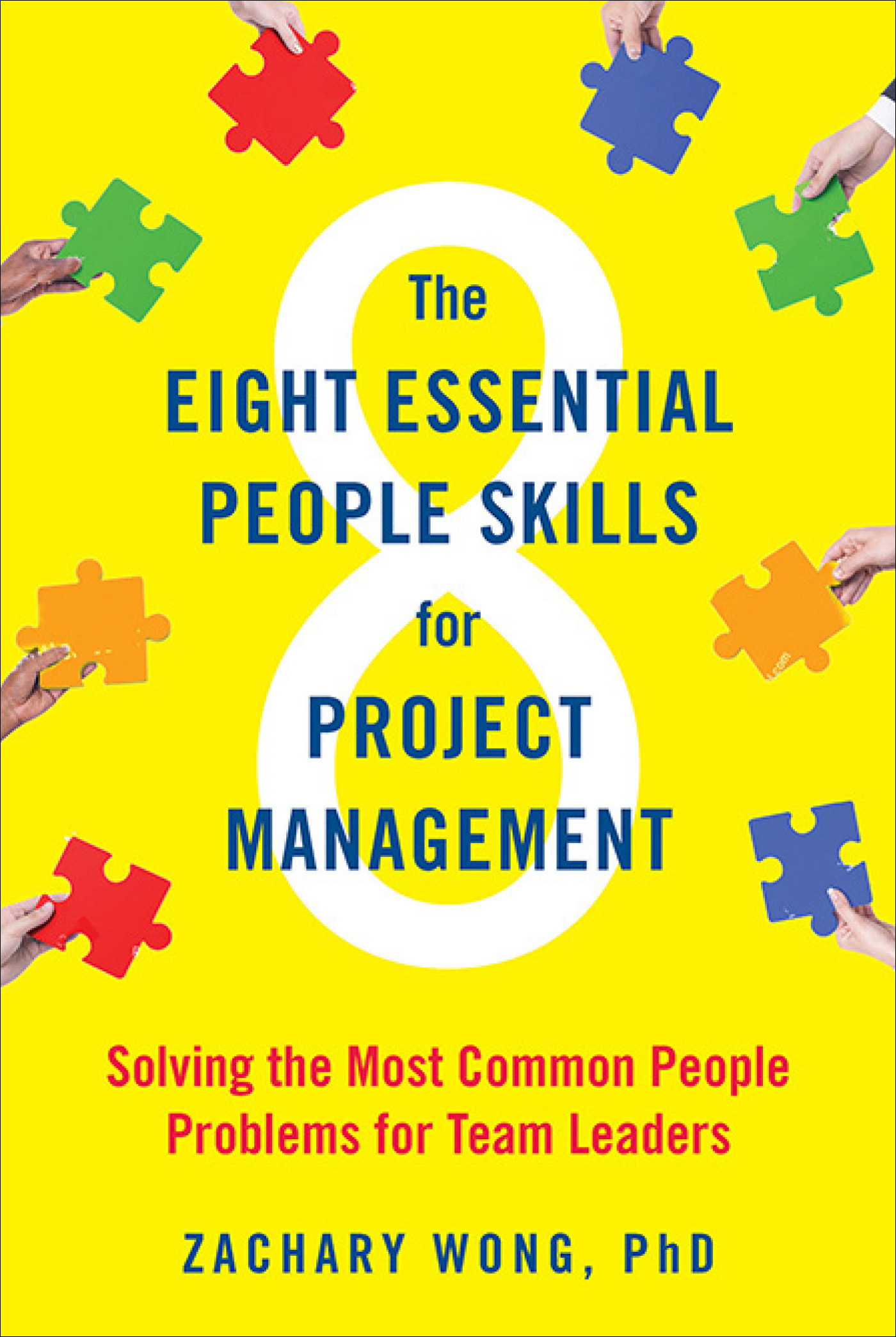 The Eight Essential People Skills for Project Management