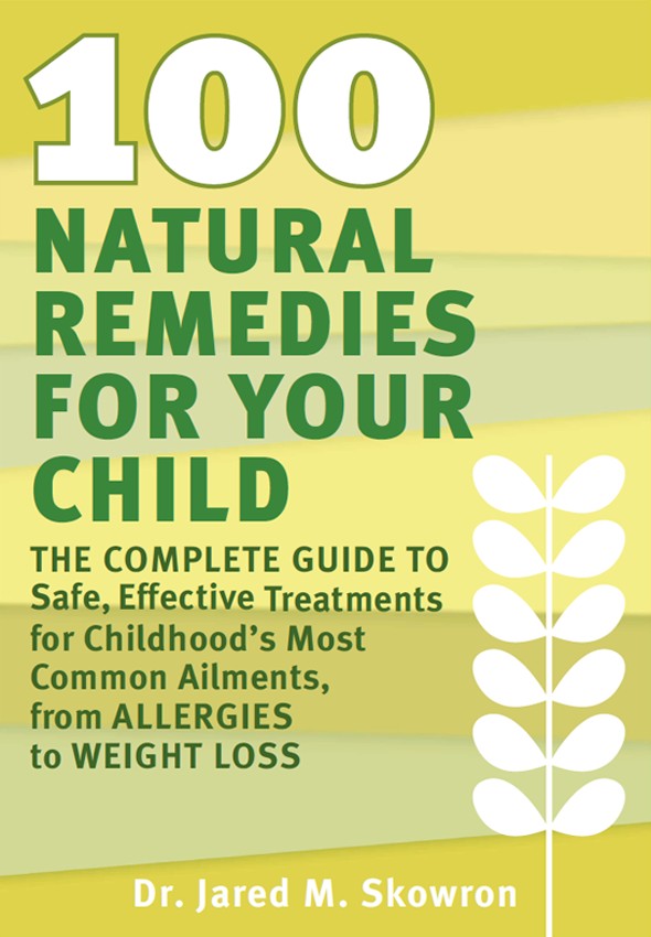 100 Natural Remedies for Your Child