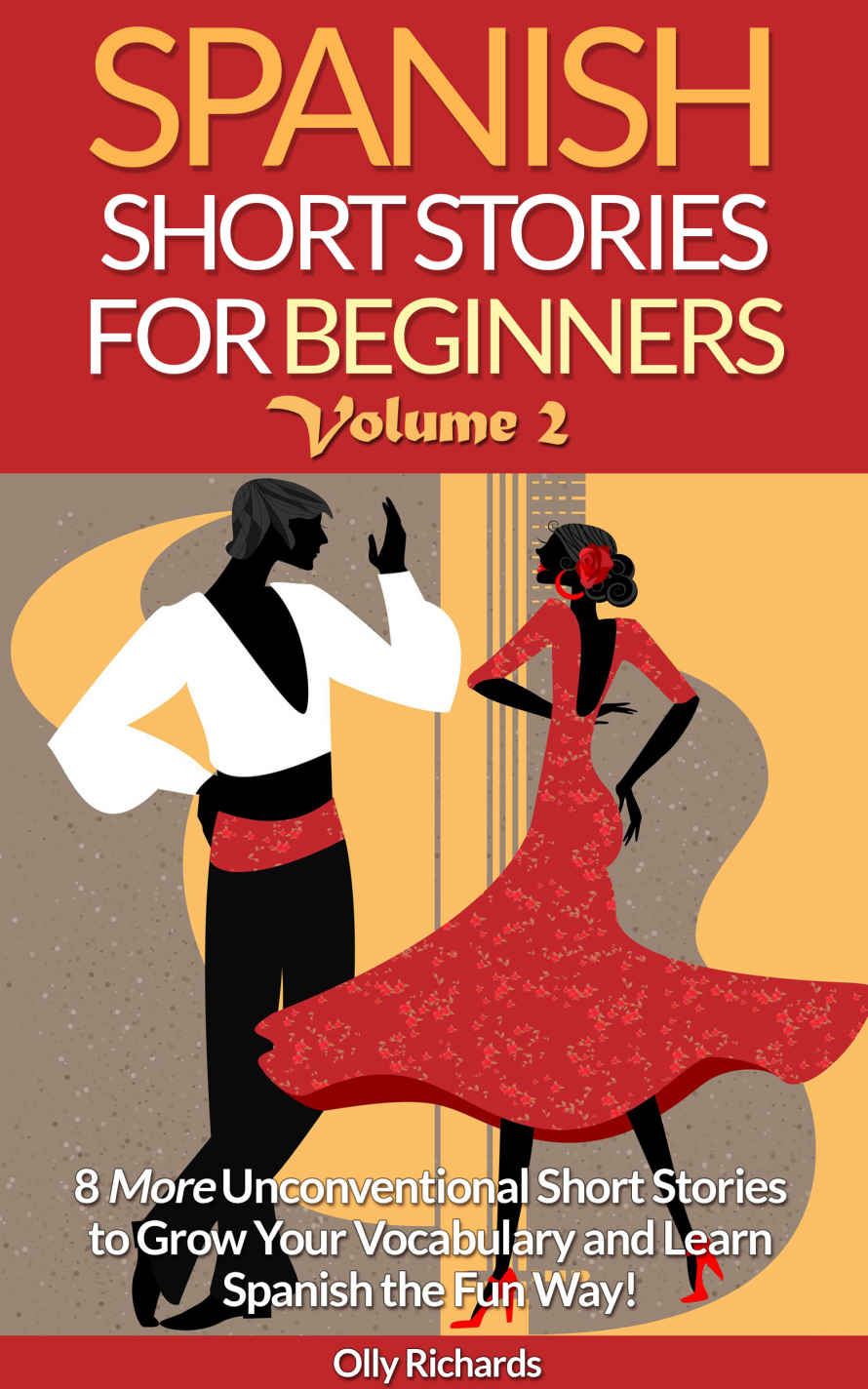 Spanish Short Stories for Beginners Volume 2