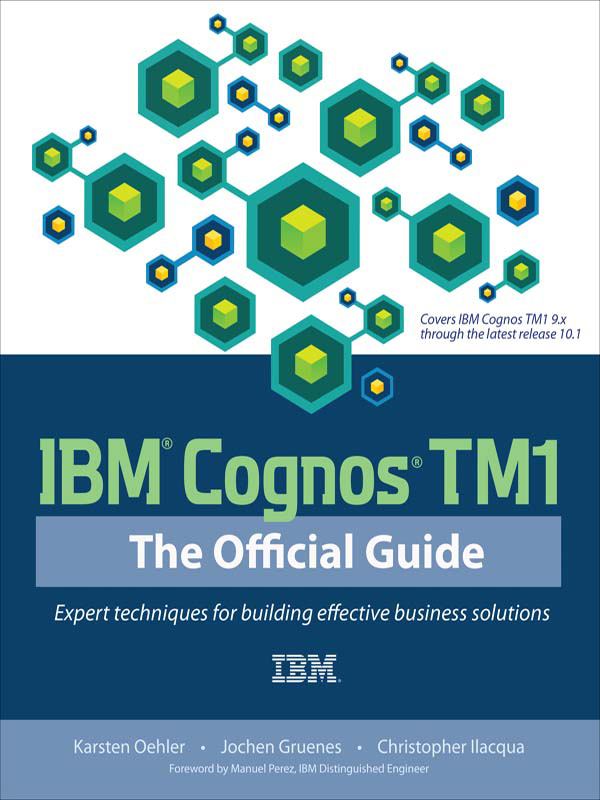 IBM® Cognos® TM1: The Official Guide (for . .)