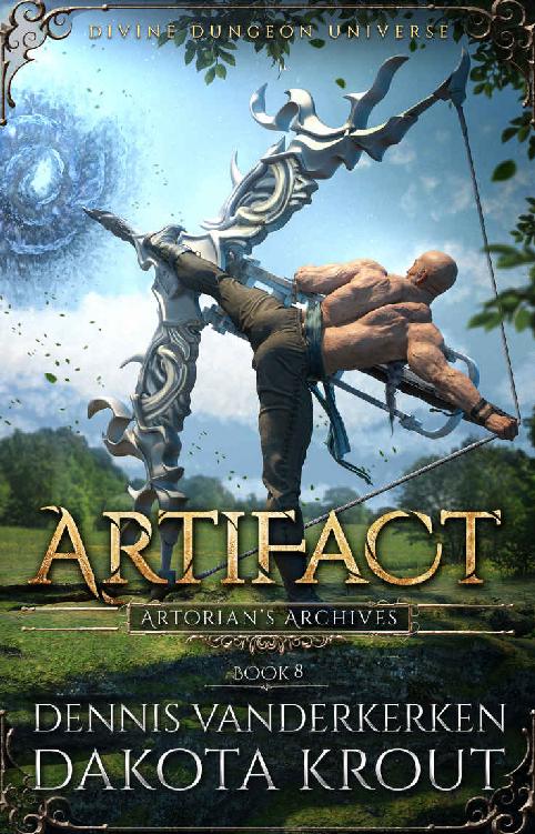 Artifact: A Divine Dungeon Series (Artorian's Archives Book 8)