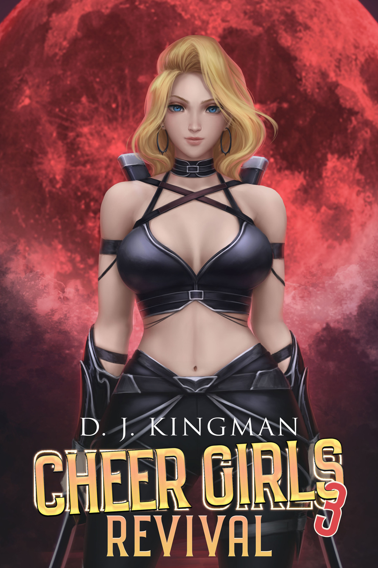 CHEER GIRLS - REVIVAL: A LITRPG ADVENTURE (Cheer Girls: A LitRPG Adventure Series Book 3)