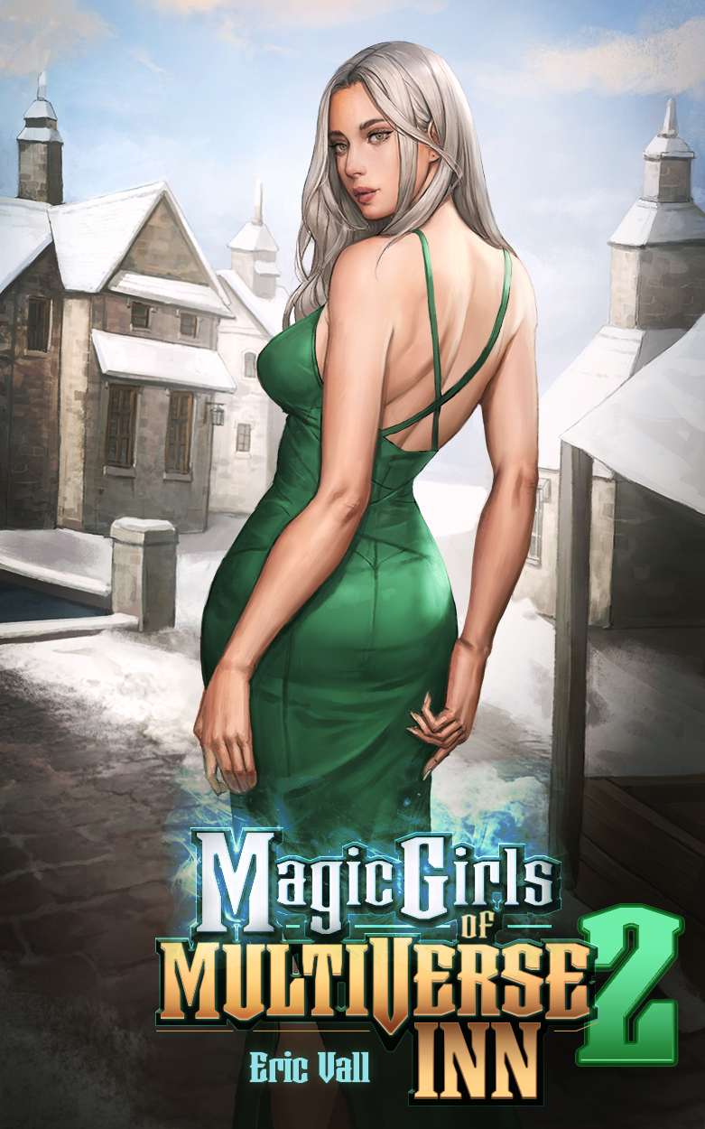 Magic Girls of Multiverse Inn 2: A Reverse Portal Fantasy