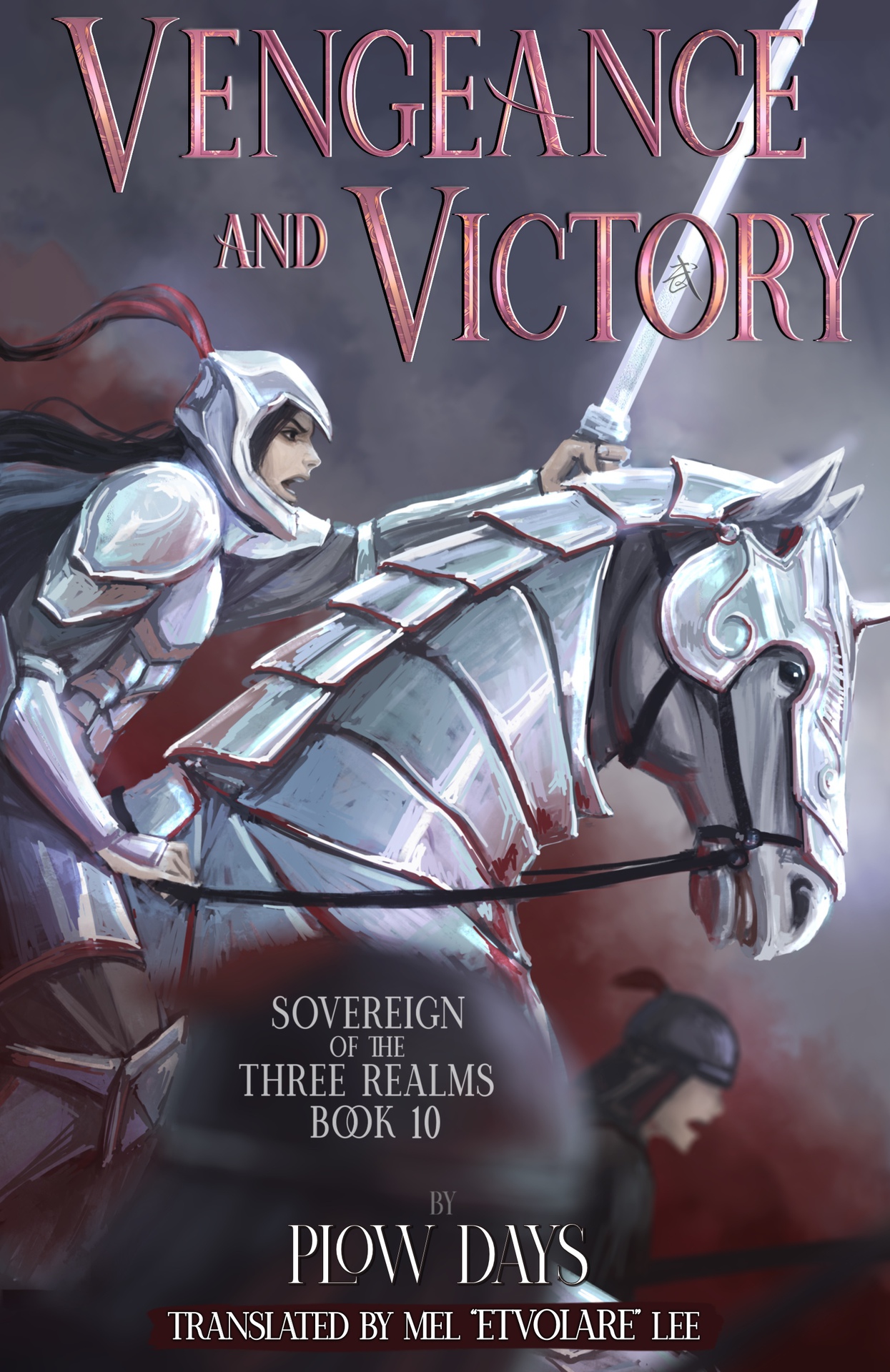 Vengeance and Victory: Book 10 of Sovereign of the Three Realms