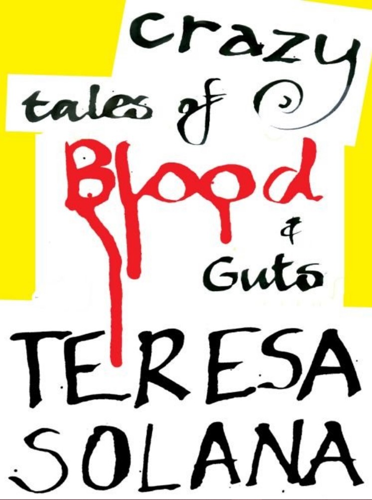 Crazy Tales of Blood and Guts