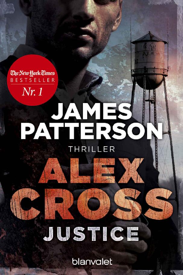 Justice - Alex Cross 22: Thriller (German Edition)