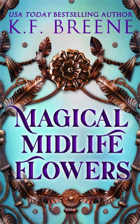 Magical Midlife Flowers: A Magical Midlife Novella 7.5