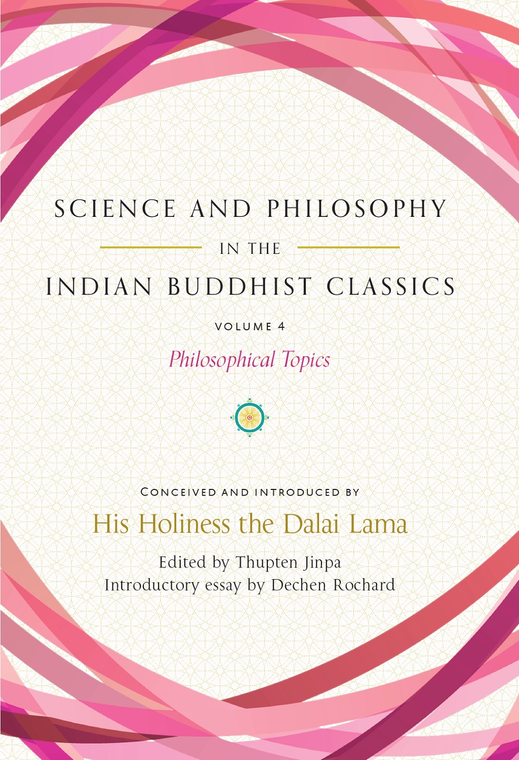 Science and Philosophy in the Indian Buddhist Classics, Vol. 4