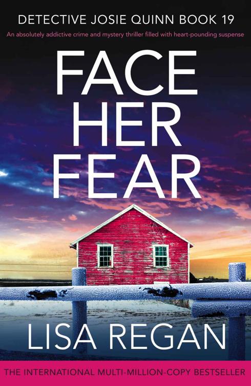 Face Her Fear: An absolutely addictive crime and mystery thriller filled with heart-pounding suspense (Detective Josie Quinn Book 19)