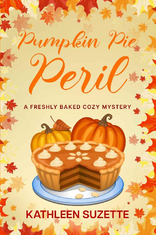 Pumpkin Pie Peril: A Freshly Baked Cozy Mystery