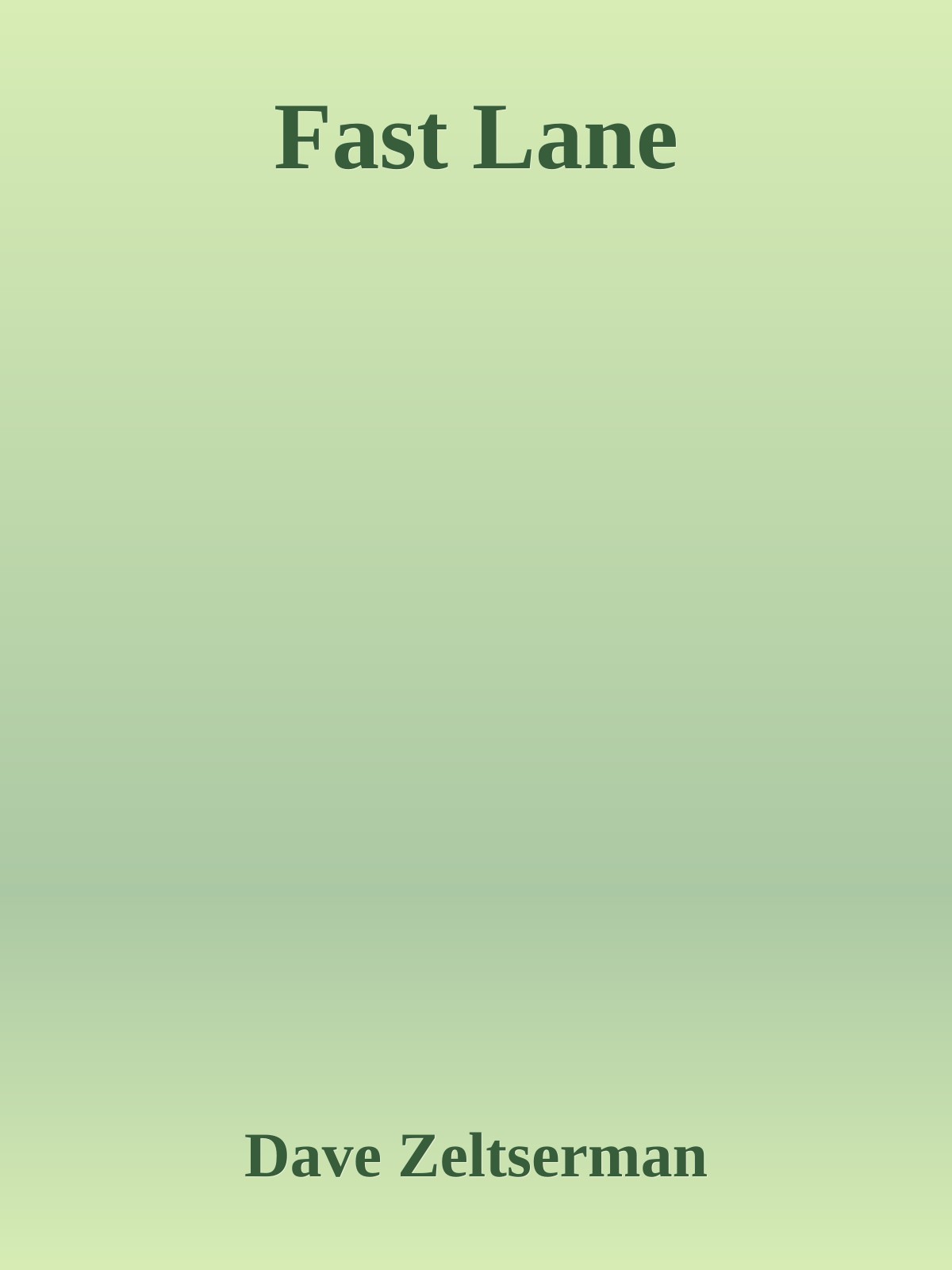 Fast Lane
