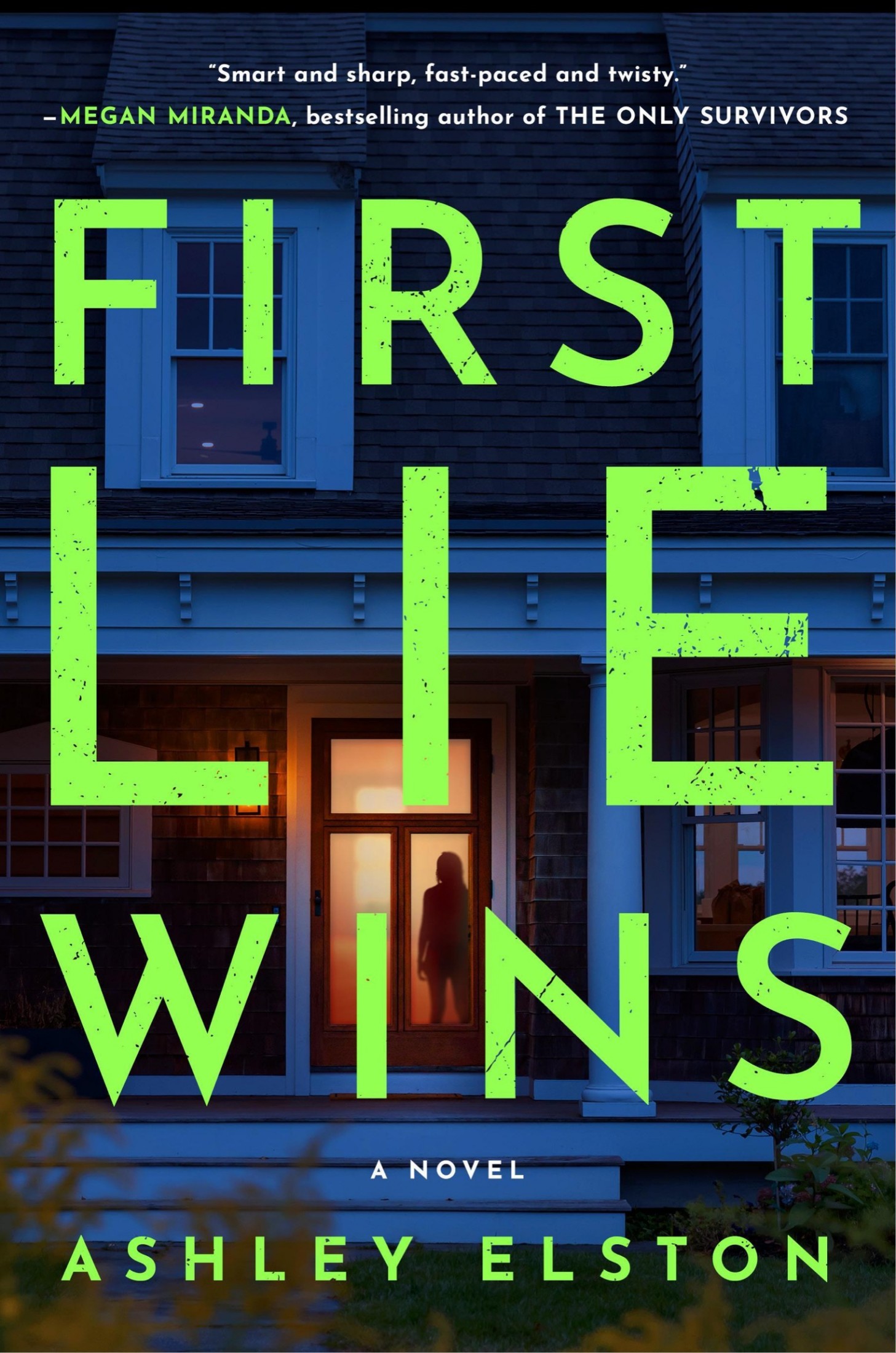 First Lie Wins: A Novel