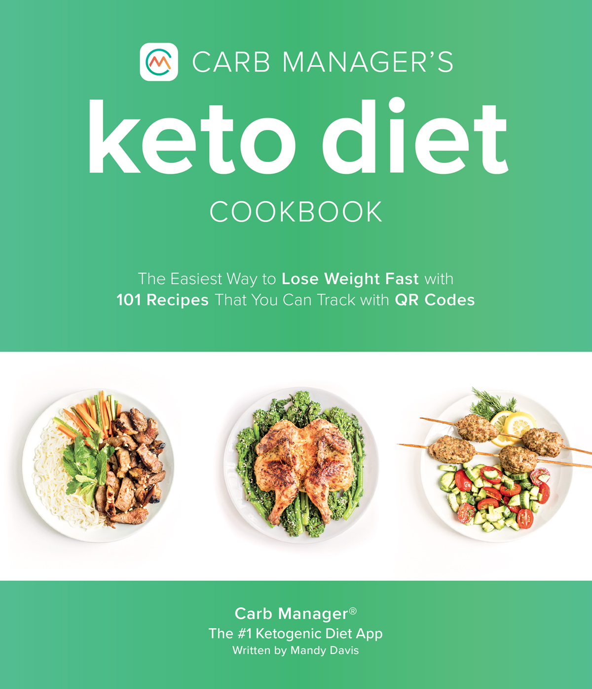 Carb Manager's Keto Diet Cookbook