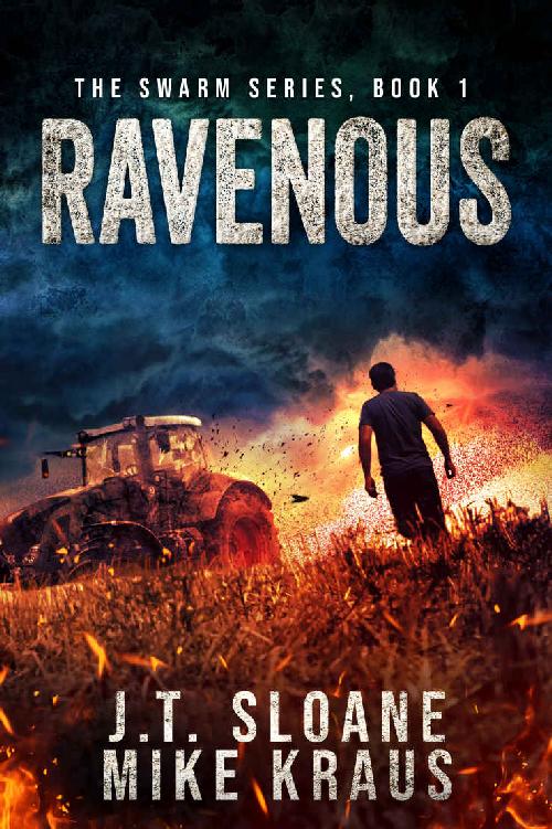 Ravenous - Swarm Book 1: (An Epic Post-Apocalyptic Survival Thriller)