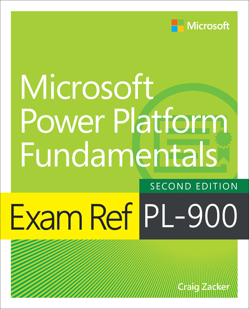 Exam Ref PL-900 Microsoft Power Platform Fundamentals, Second Edition (for True EPUB)
