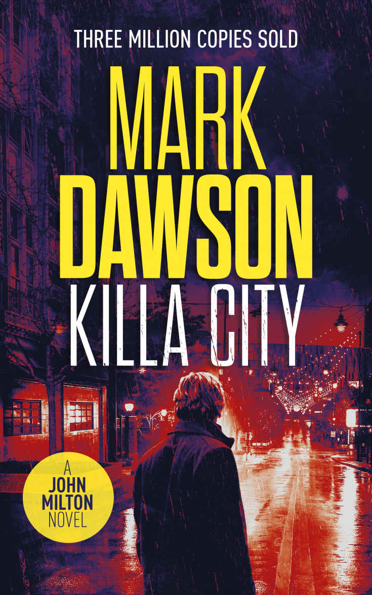 Killa City (John Milton Book 17)