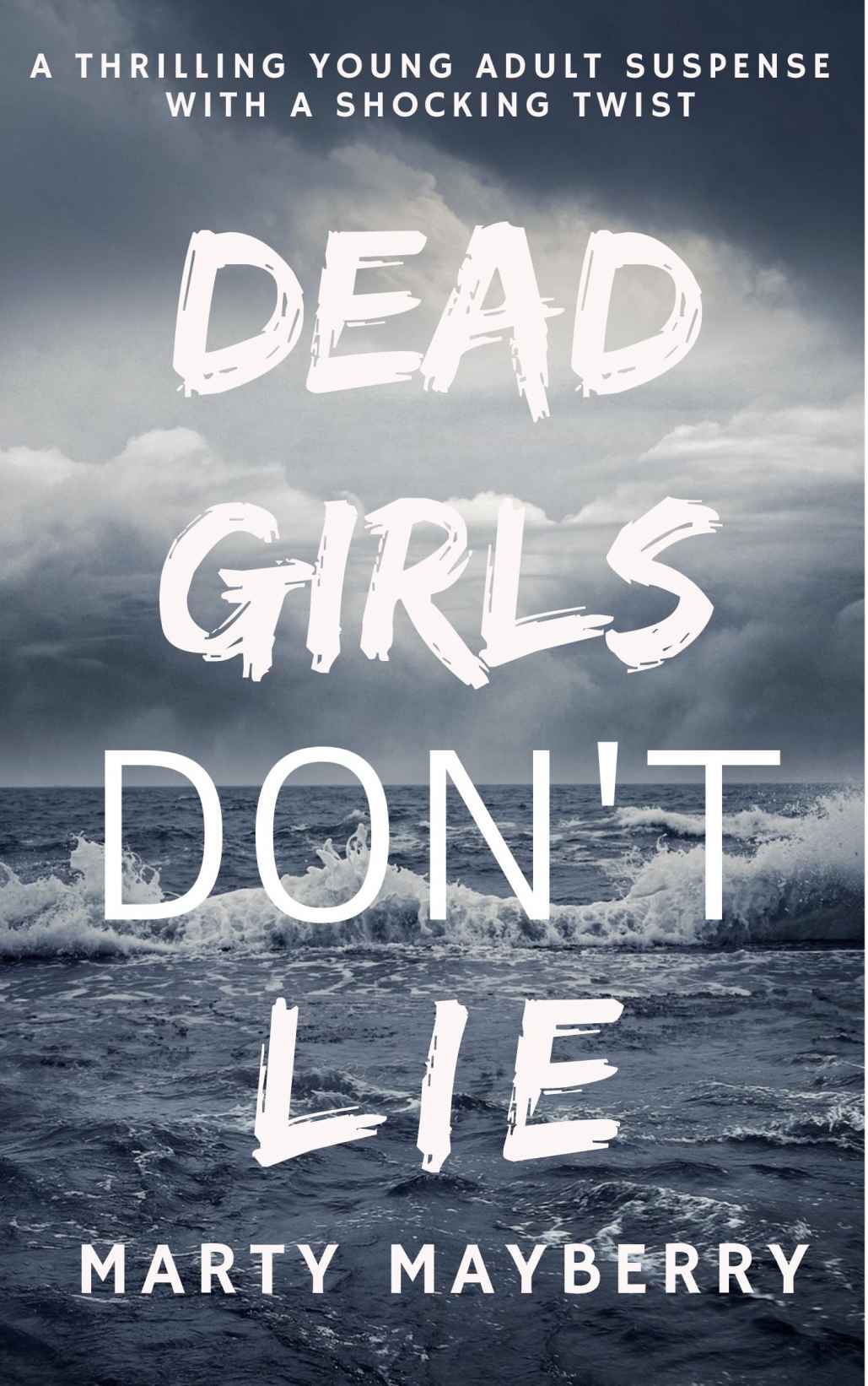 Dead Girls Don’t Lie: ~or do they?
