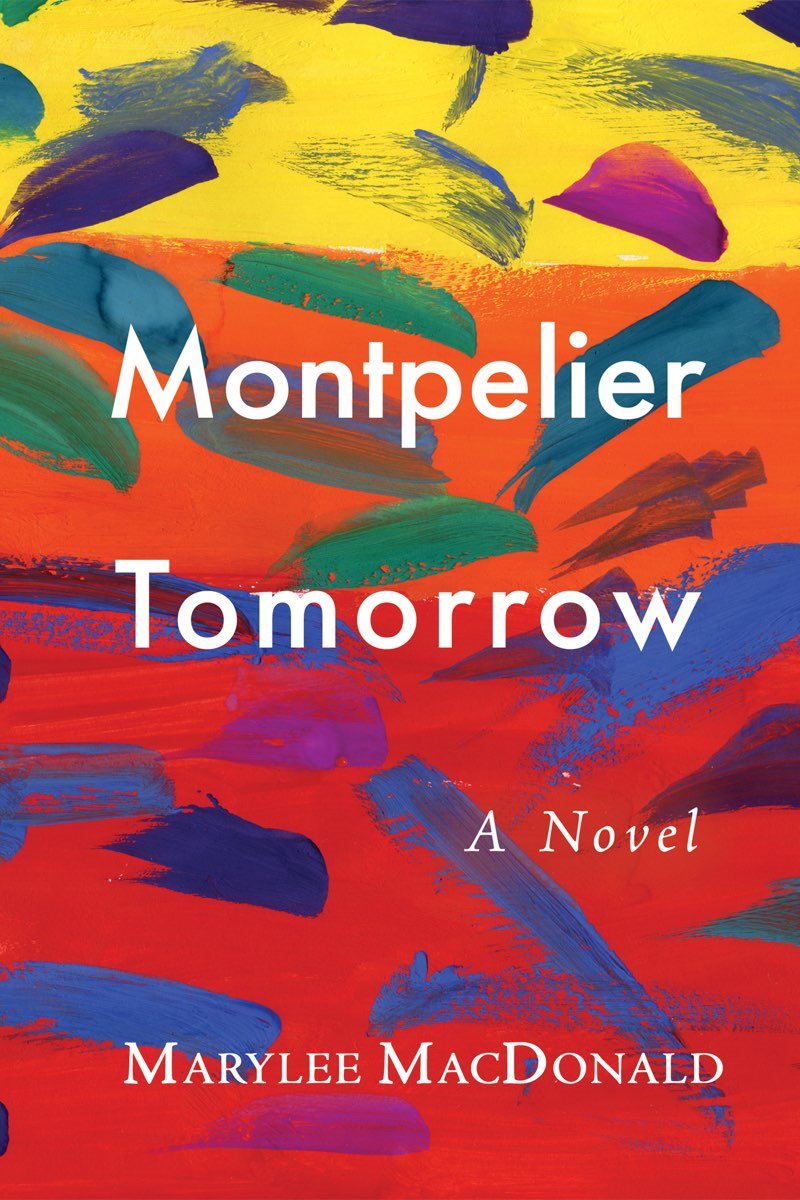 Montpelier Tomorrow: A Novel