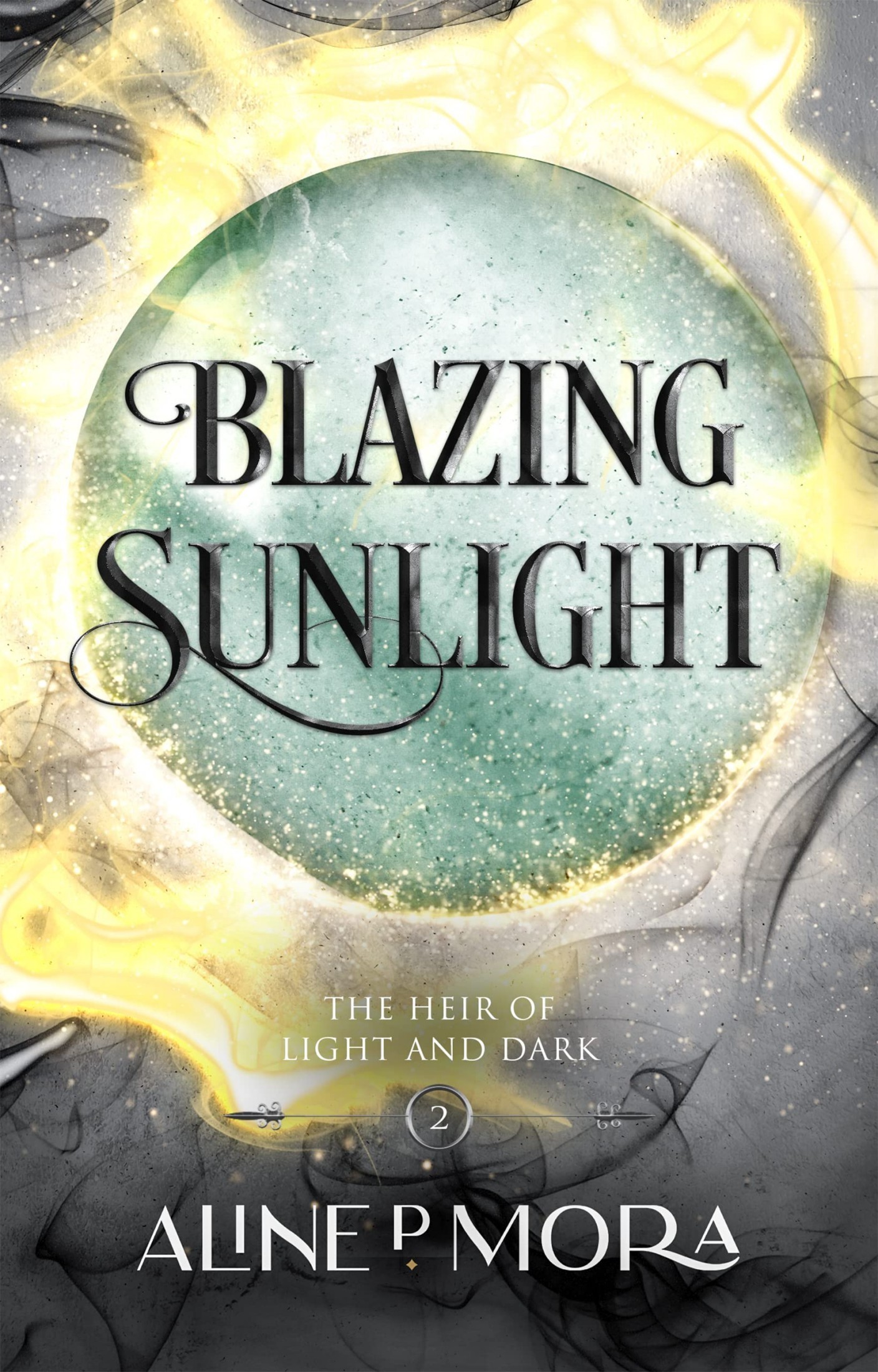 Blazing Sunlight (The Heir of Light and Dark Book 2)