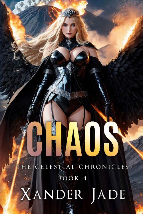 Chaos: The Celestial Chronicles Book 4