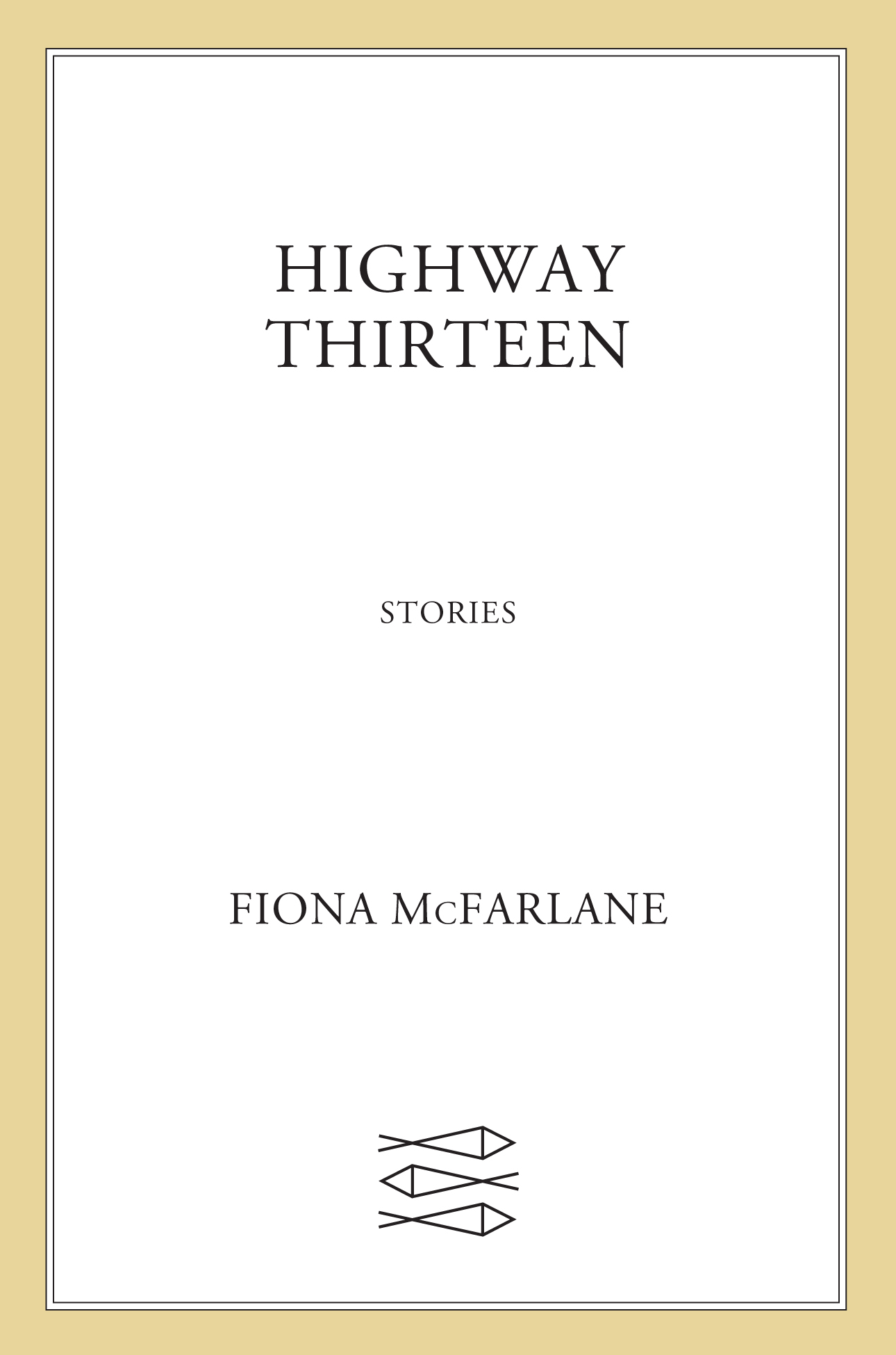 Highway Thirteen: Stories