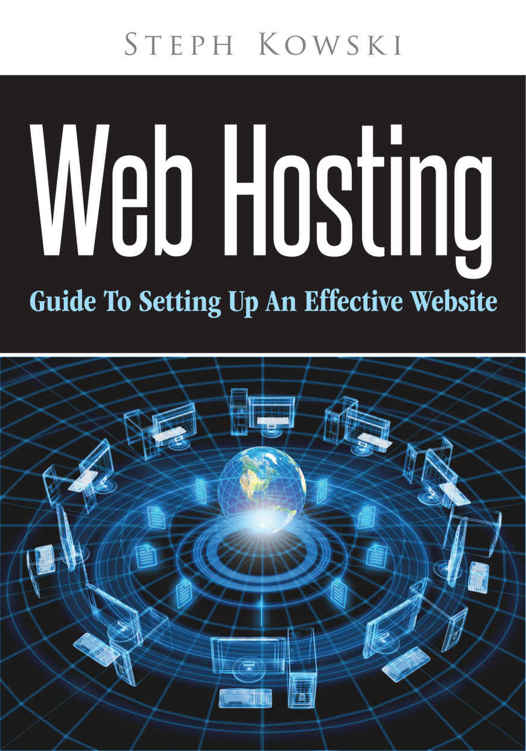 Web Hosting : Guide To Setting Up An Effective Website