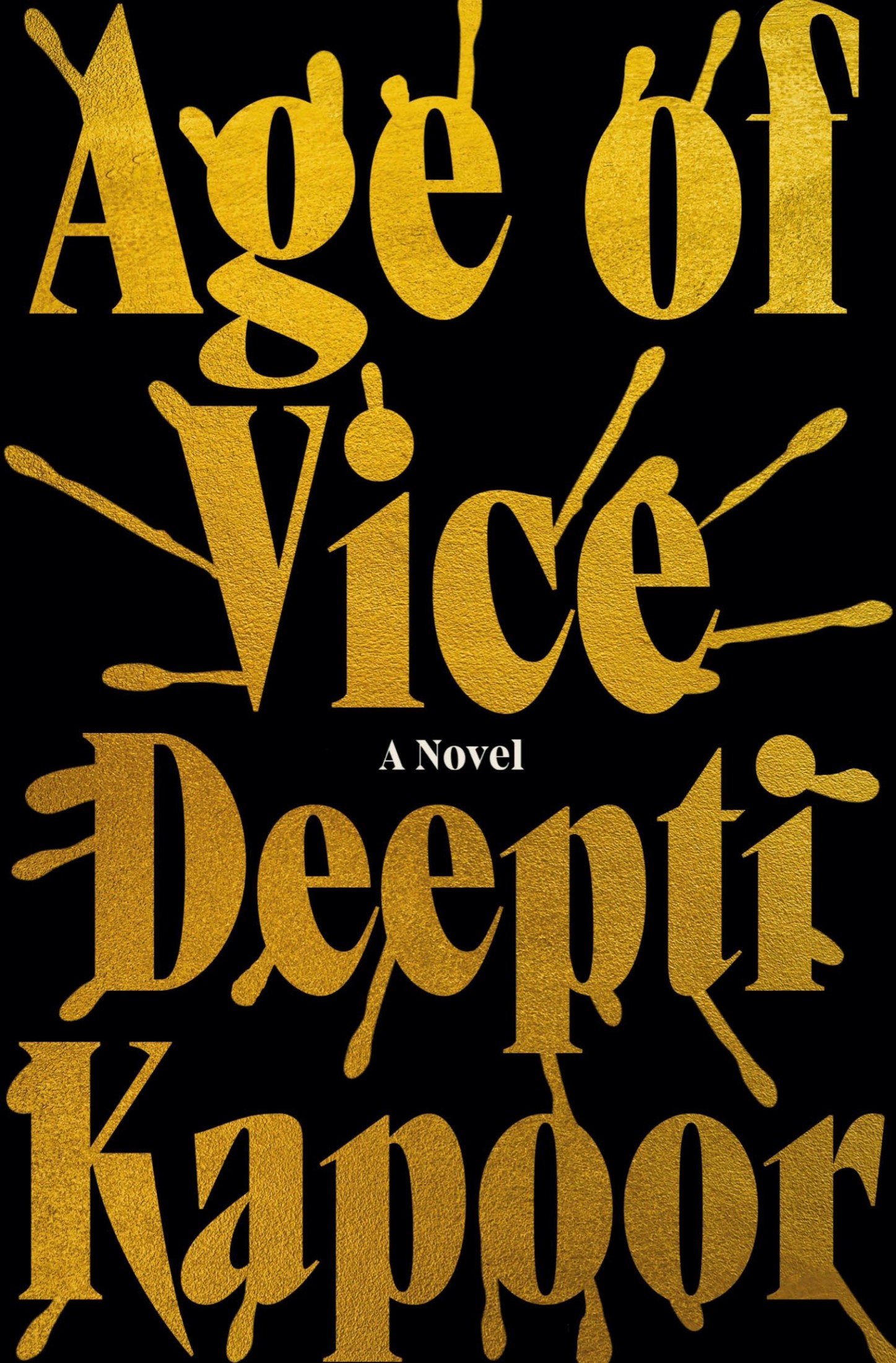 Age of Vice: A Novel