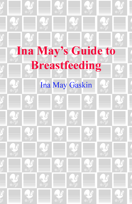 Ina May's Guide to Breastfeeding