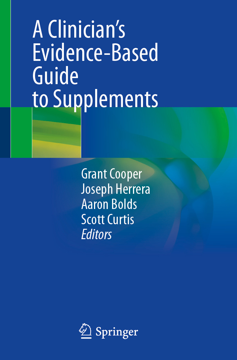 A Clinician’s Evidence-Based Guide to Supplements