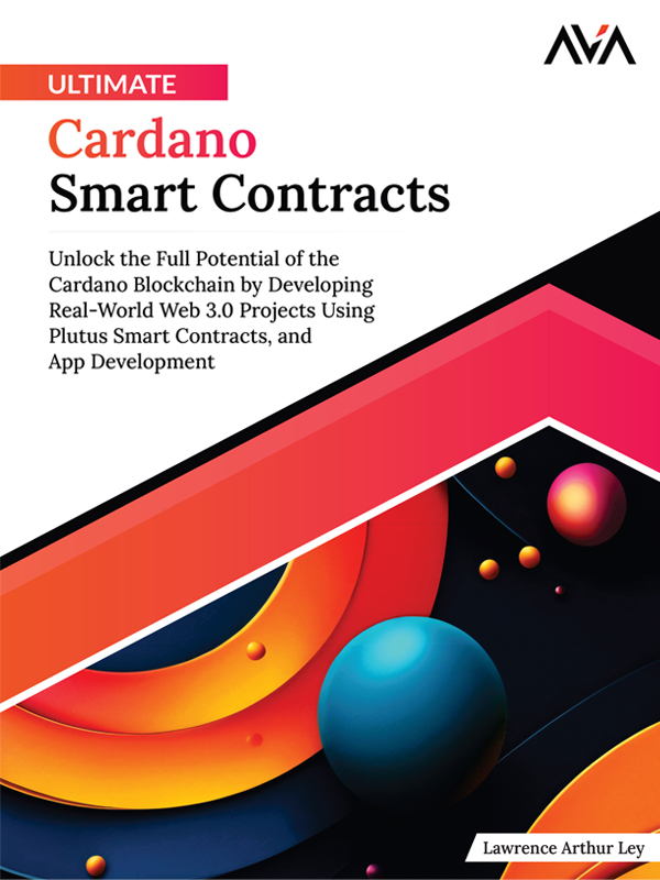 Ultimate Cardano Smart Contracts by Lawren