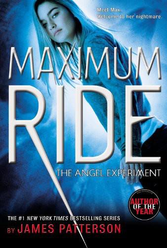 Maximum Ride 1 - The Angel Experiment