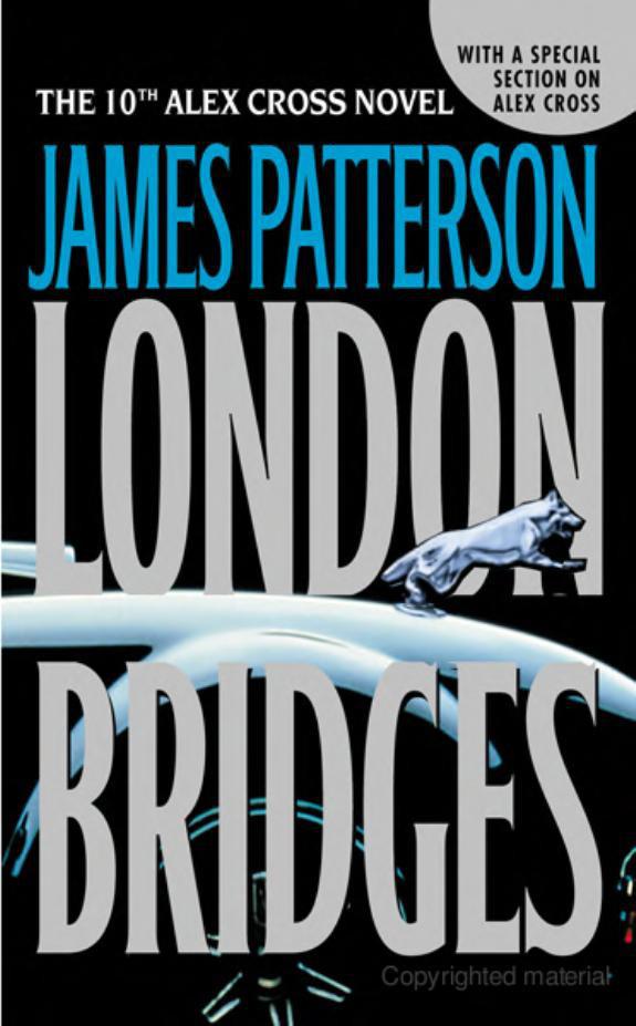Alex Cross 10 - London Bridges