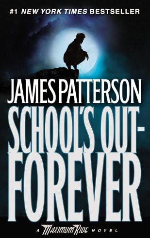 Maximum Ride 2 - School's Out - Forever