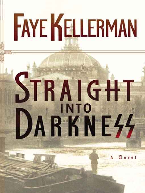 Faye Kellerman - 2005 - Straight Into Darkness - com v4.0
