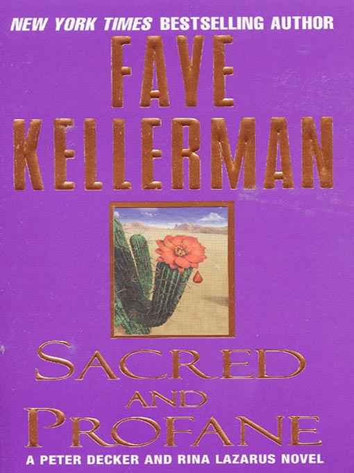Faye Kellerman - Decker 02 - Sacred and Profane - v5.1