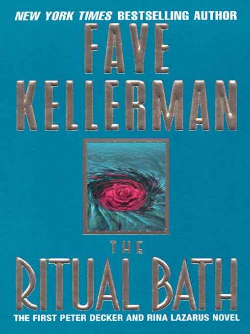 Faye Kellerman - Decker 01 - The Ritual Bath - com v4.0