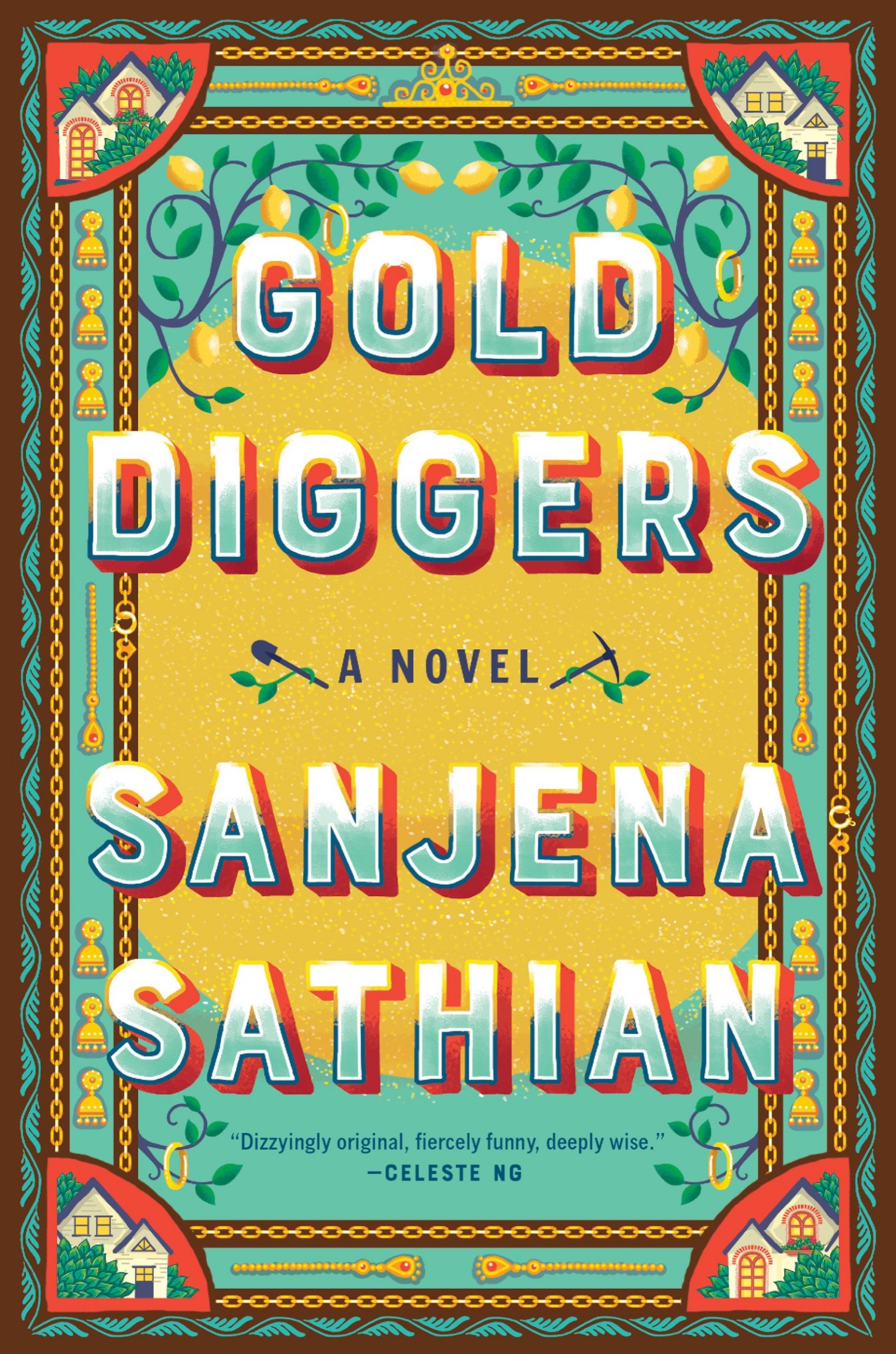 Gold Diggers: A Novel