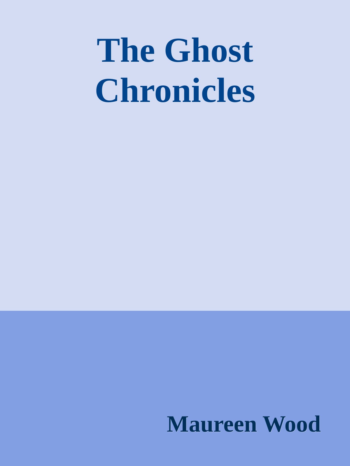 The Ghost Chronicles