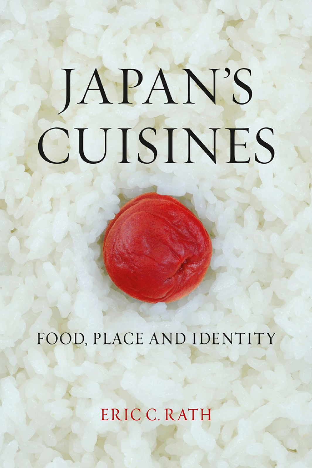 Japan's Cuisines: Food, Place and Identity