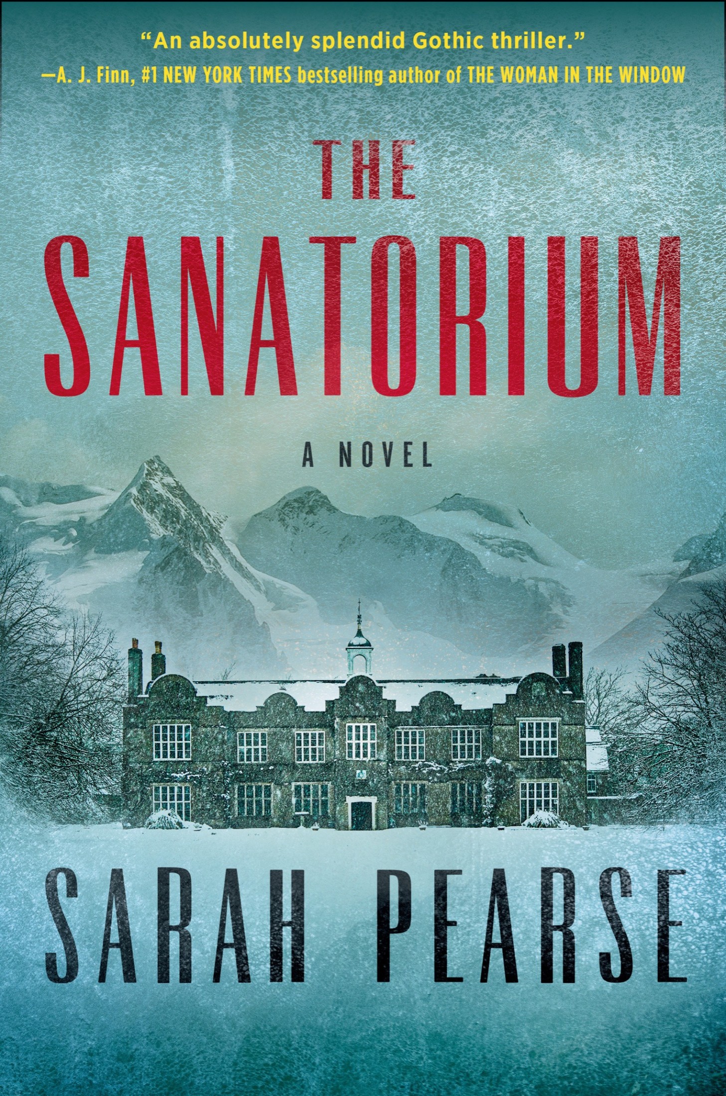 The Sanatorium: A Novel