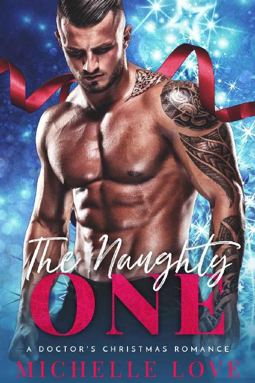 The Naughty One: A Doctor’s Christmas Romance (Season of Desire Book 2)