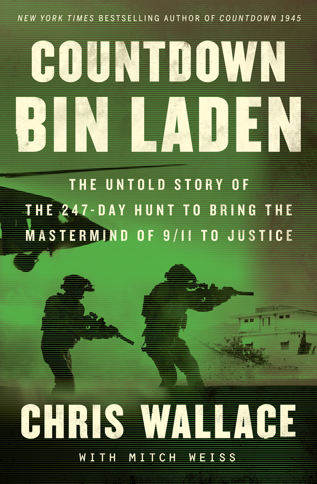 Countdown bin Laden: The Untold Story of the 247-Day Hunt to Bring the Mastermind of 9/11 to Justice