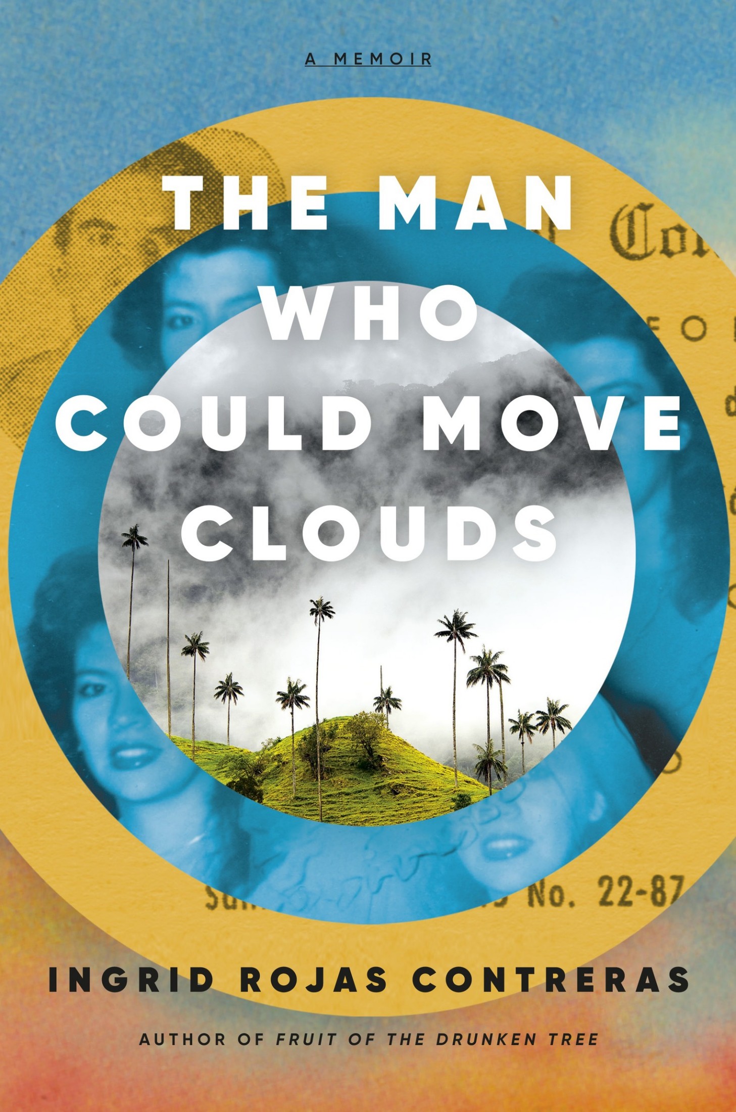 The Man Who Could Move Clouds: A Memoir