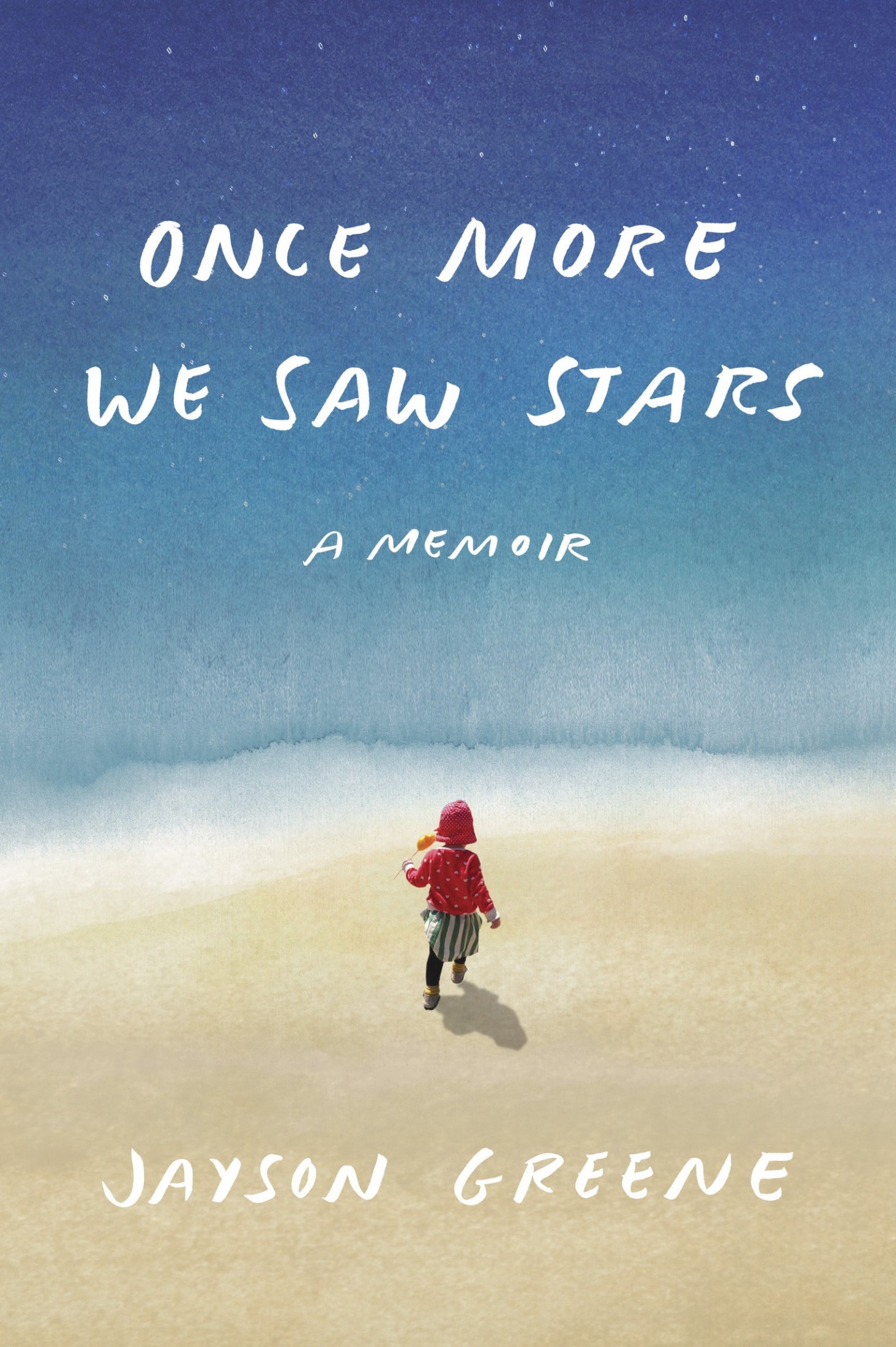 Once More We Saw Stars : A Memoir (9781524733544): A Memoir