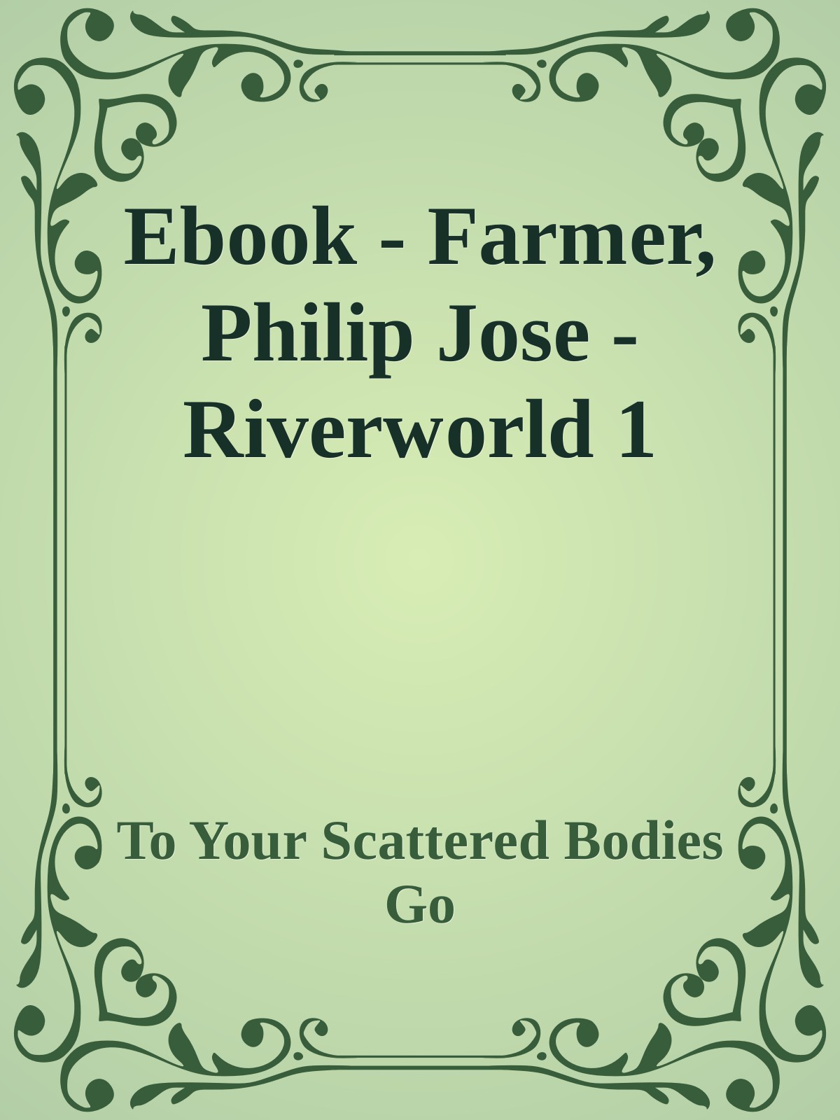 Ebook - Farmer, Philip Jose - Riverworld 1