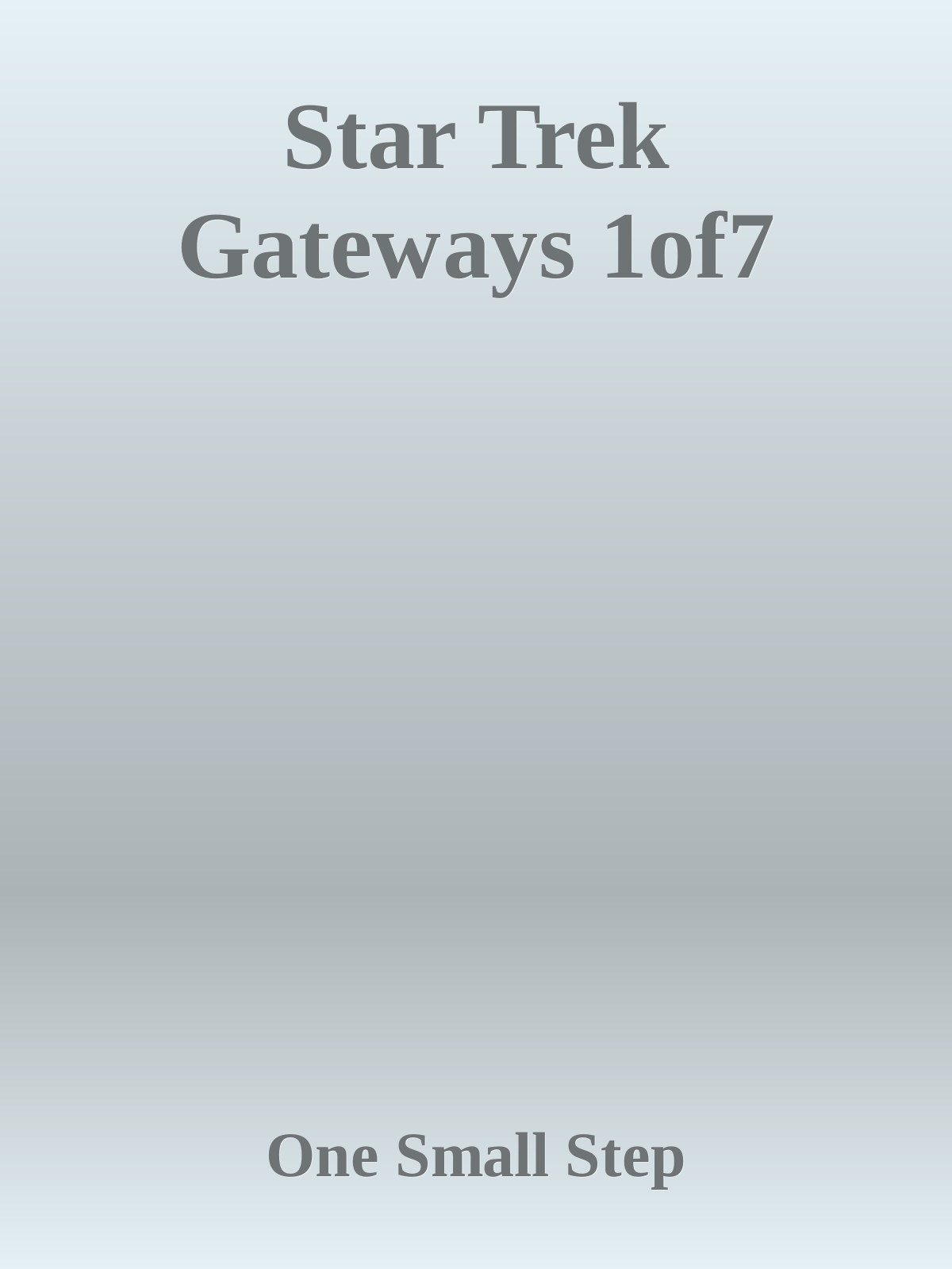 Star Trek Gateways 1of7