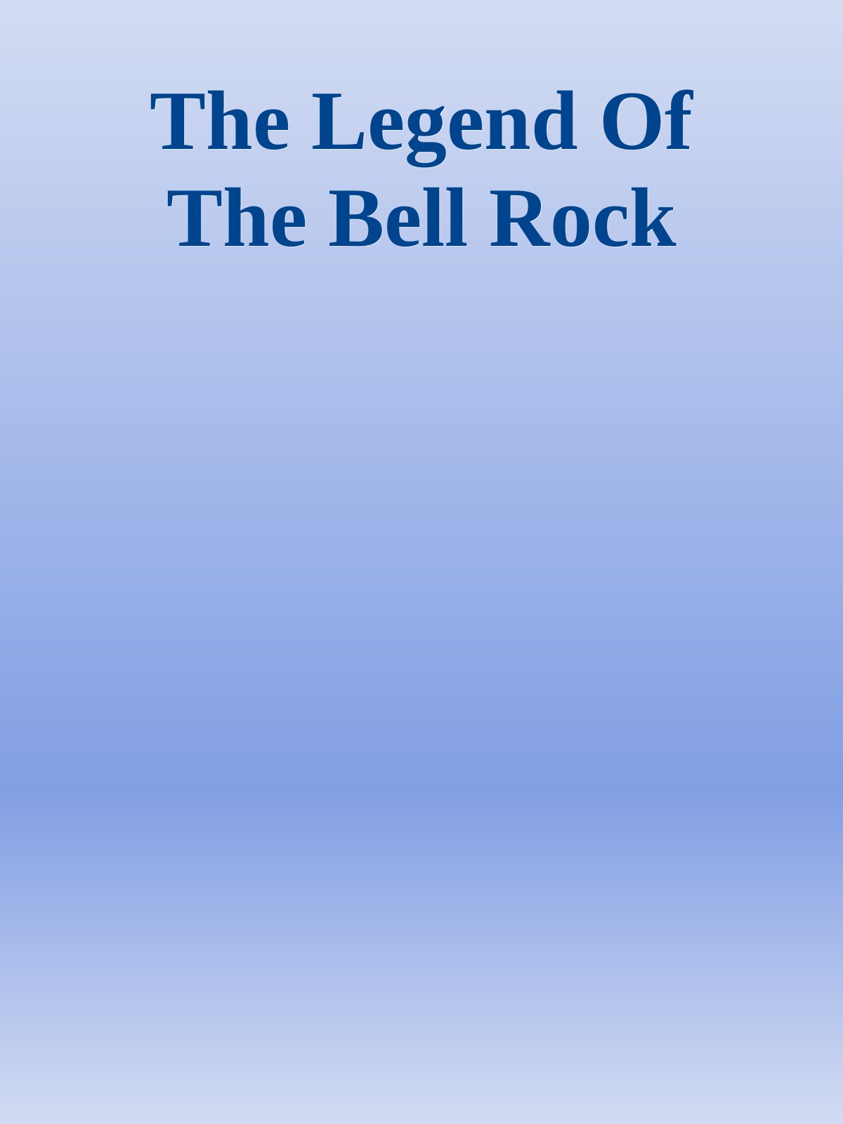 The Legend Of The Bell Rock