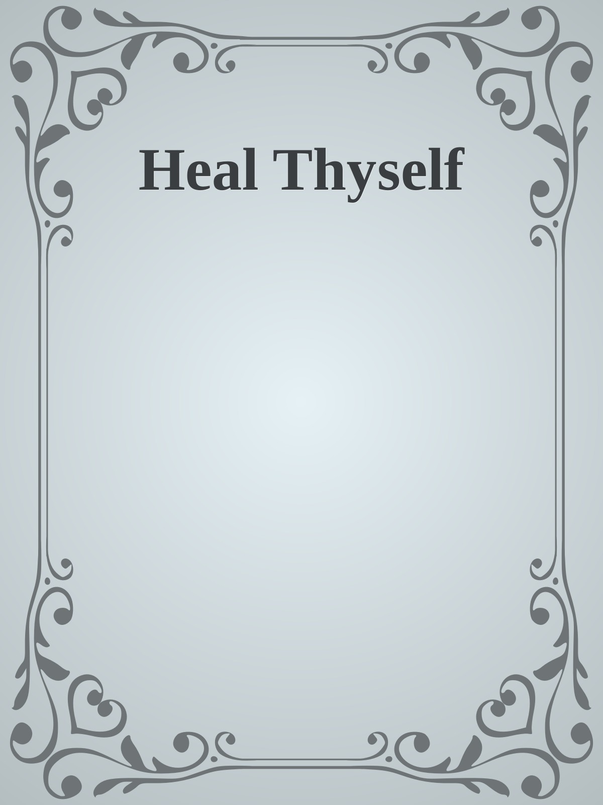 Heal Thyself