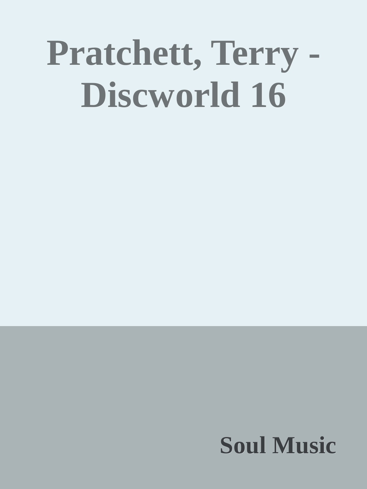 Pratchett, Terry - Discworld 16